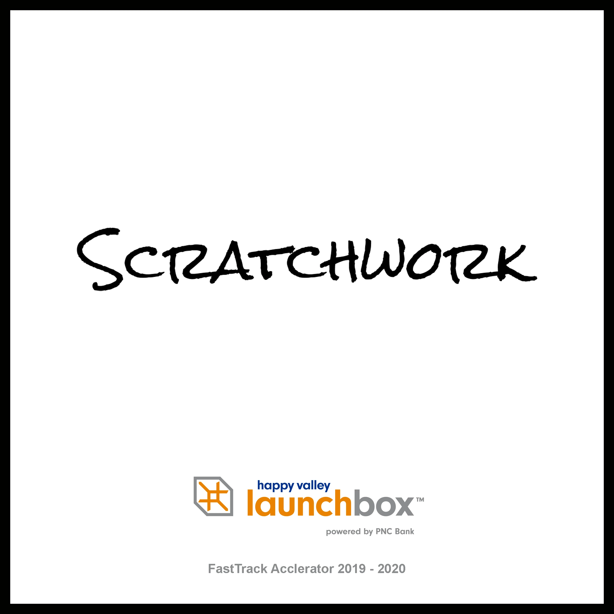 Scratchwork startup plaque