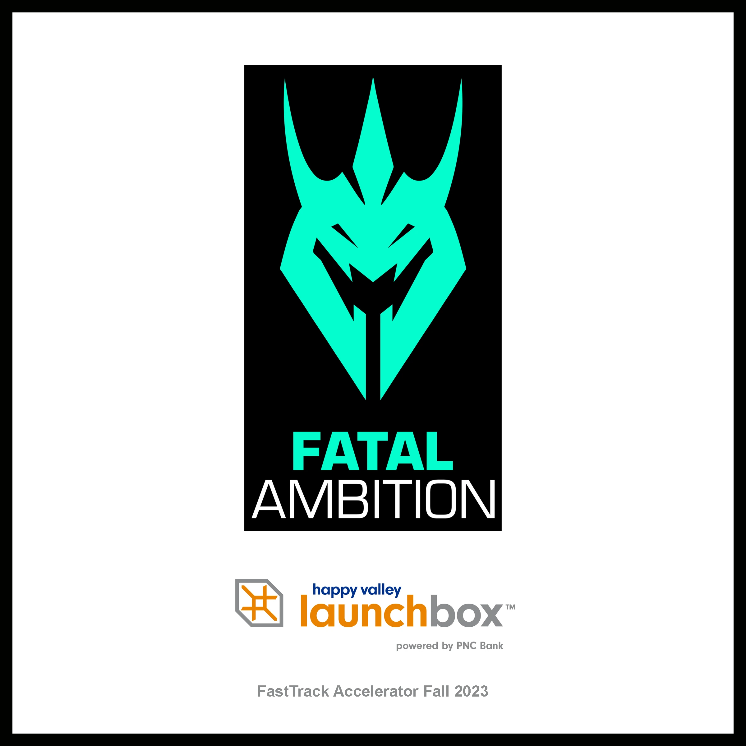 Fatal Ambition startup plaque